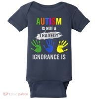 Autism Is Not A Tragedy Ignorance Is Funny Autism Baby Bodysuit thumb 0