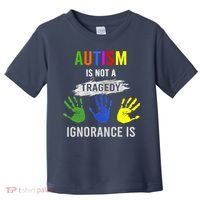Autism Is Not A Tragedy Ignorance Is Funny Autism Toddler T-Shirt thumb 0