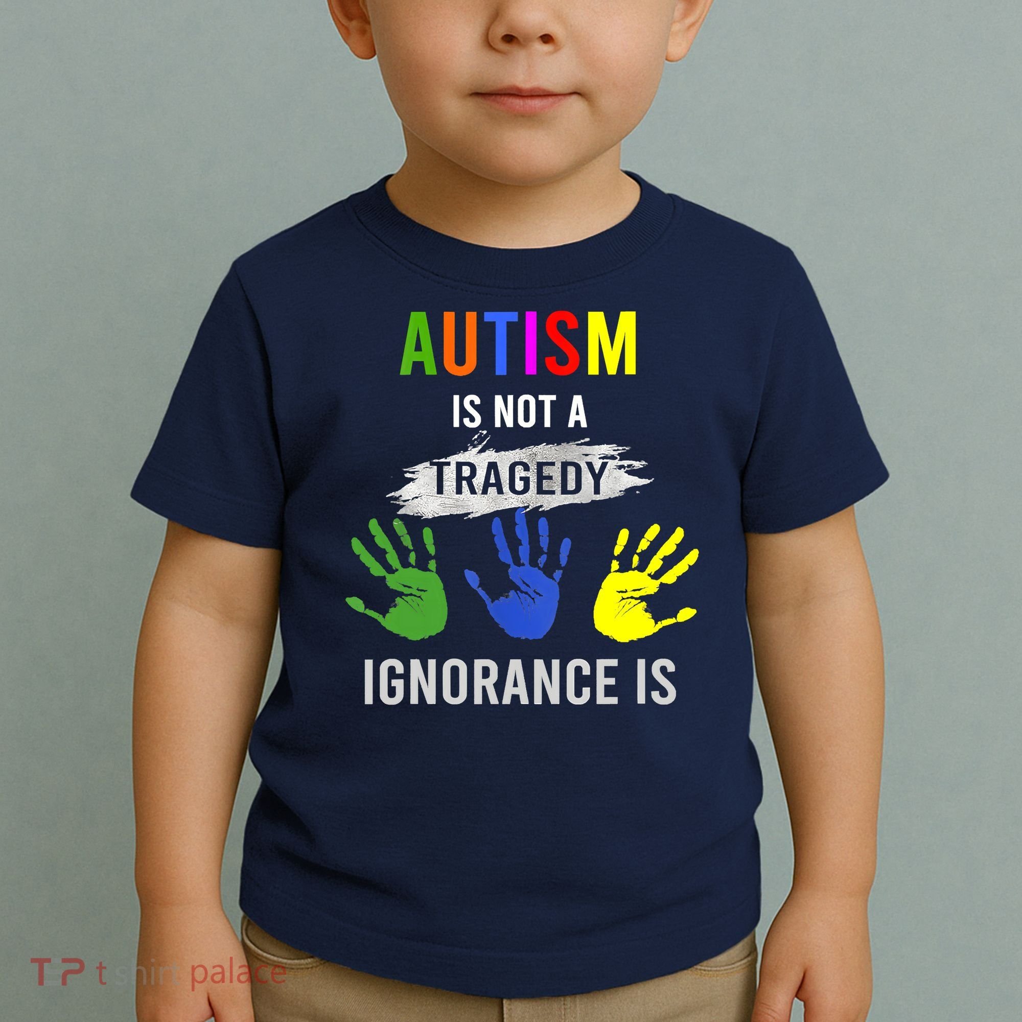 Autism Is Not A Tragedy Ignorance Is Funny Autism Toddler T-Shirt