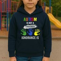 Autism Is Not A Tragedy Ignorance Is Funny Autism Kids Hoodie thumb 3