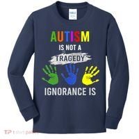 Autism Is Not A Tragedy Ignorance Is Funny Autism Kids Long Sleeve Shirt thumb 0