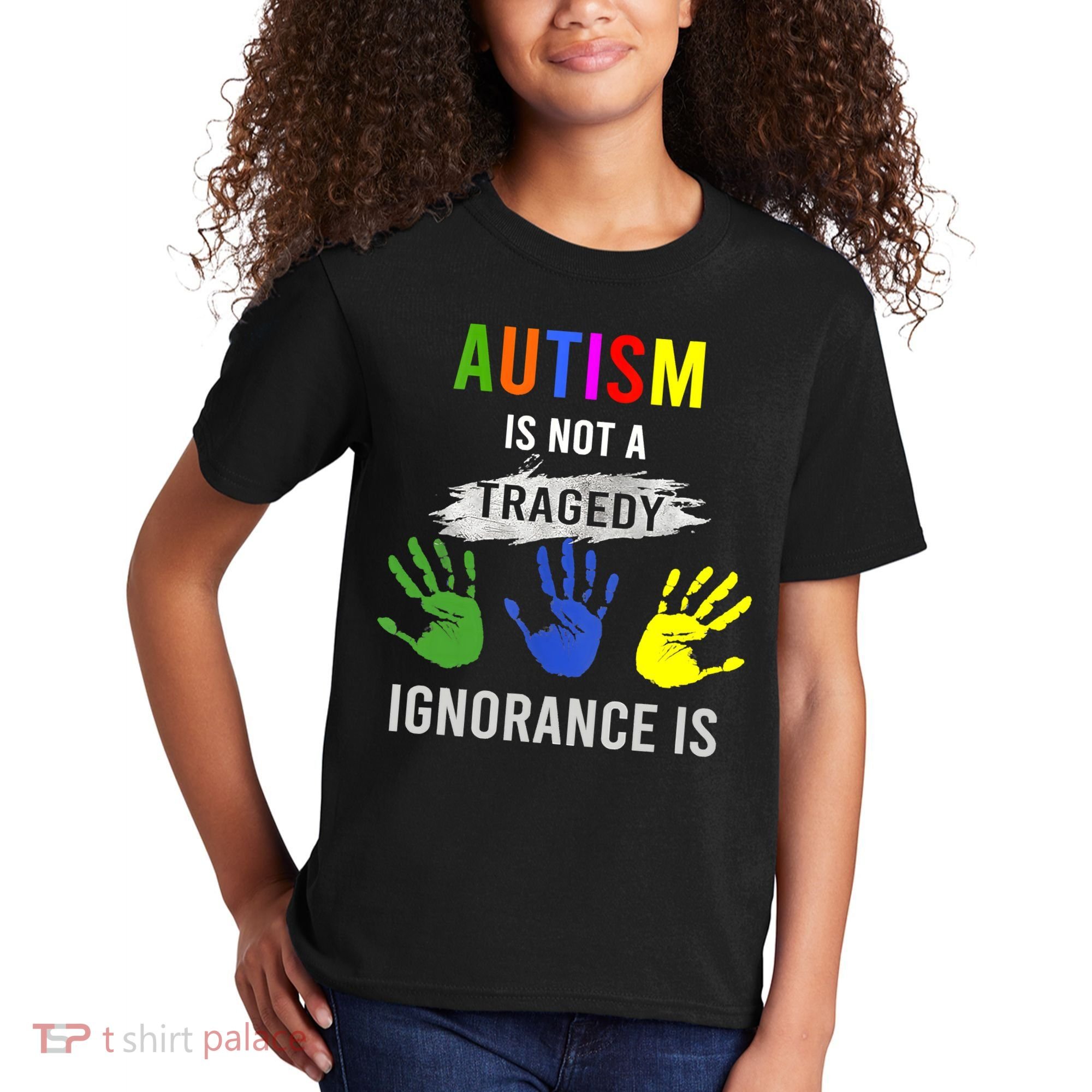 Autism Is Not A Tragedy Ignorance Is Funny Autism Kids T-Shirt