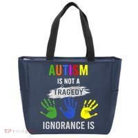 Autism Is Not A Tragedy Ignorance Is Funny Autism Tote Bag thumb 0