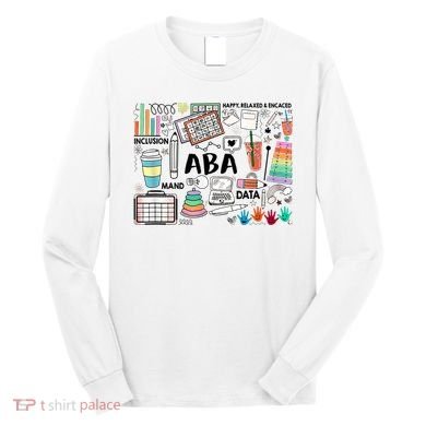 ABA Inclusion Neurodiversity Special Education SPED Long Sleeve Shirt