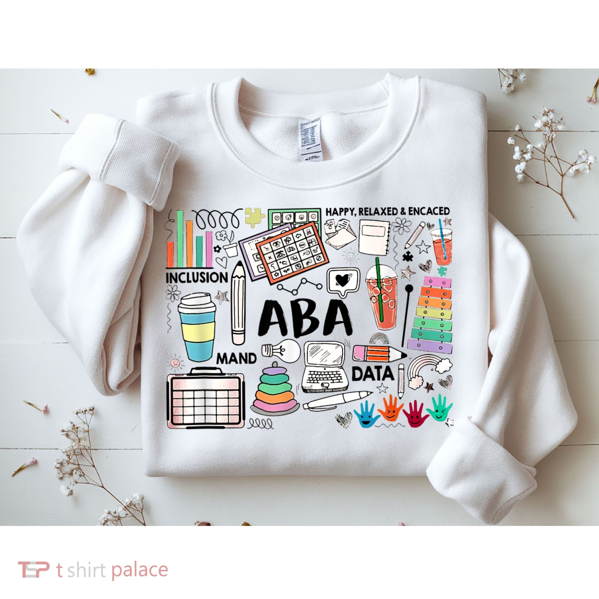 ABA Inclusion Neurodiversity Special Education SPED Sweatshirt