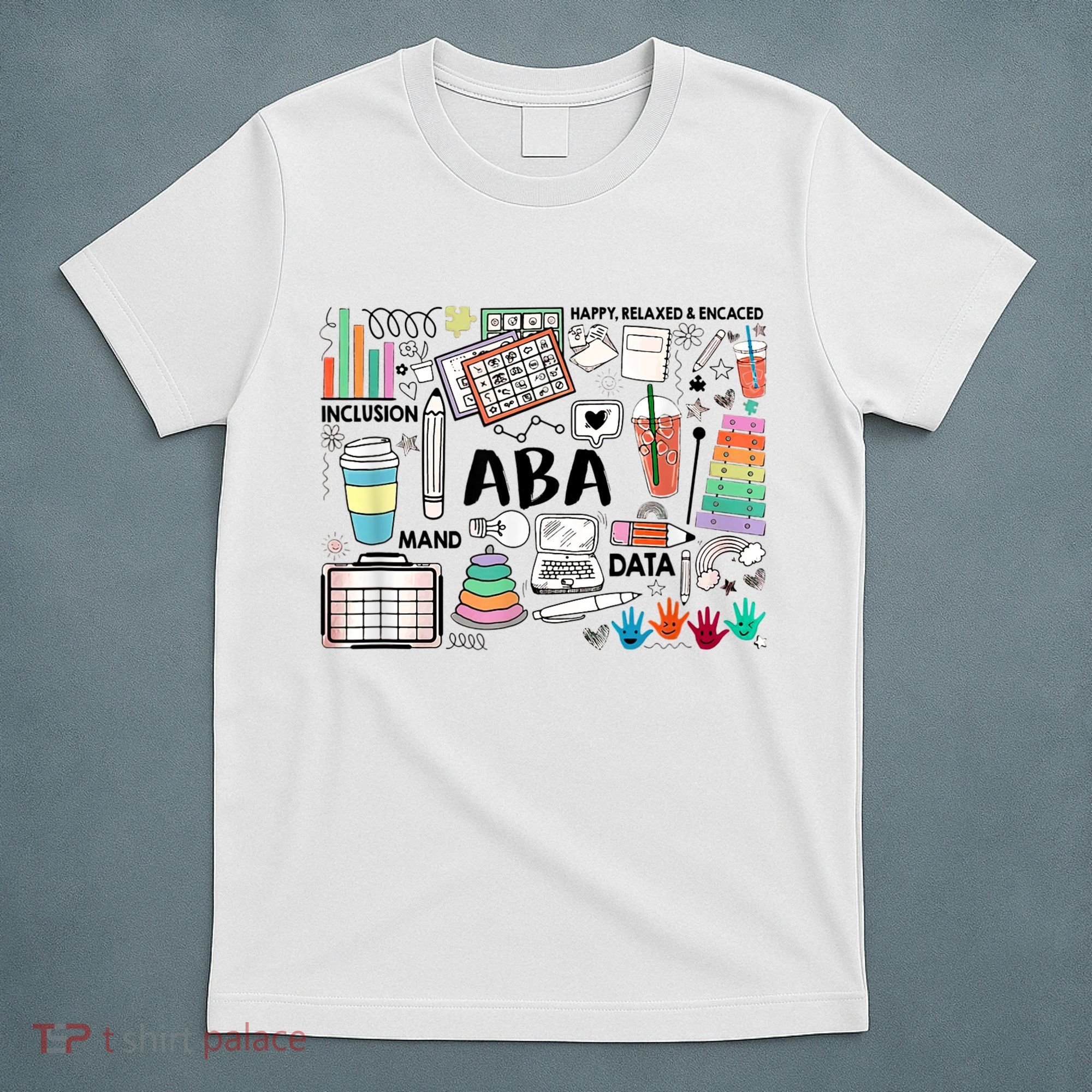 ABA Inclusion Neurodiversity Special Education SPED T-Shirt