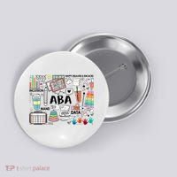 ABA Inclusion Neurodiversity Special Education SPED Button thumb 0