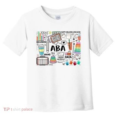 ABA Inclusion Neurodiversity Special Education SPED Toddler T-Shirt