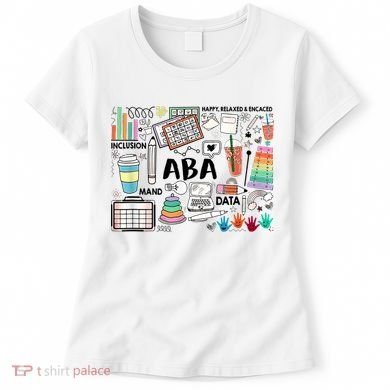 ABA Inclusion Neurodiversity Special Education SPED Women's T-Shirt