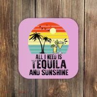 All I Need Is Tequila And Sunshine Beach Vacation Summer Coaster thumb 0