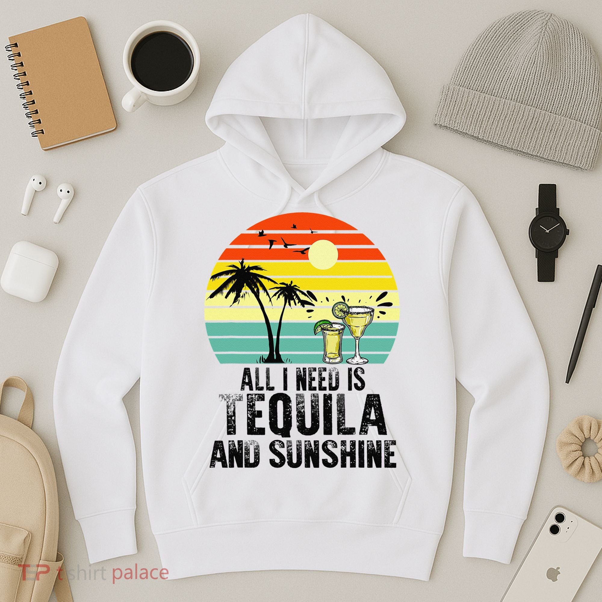 All I Need Is Tequila And Sunshine Beach Vacation Summer Hoodie