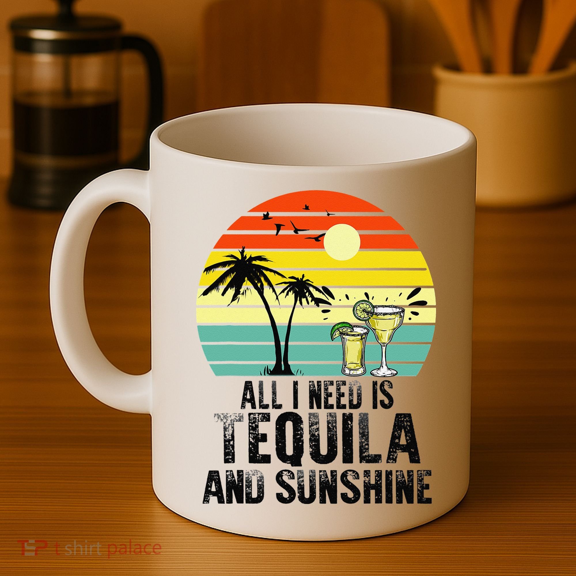 All I Need Is Tequila And Sunshine Beach Vacation Summer Coffee Mug