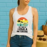 All I Need Is Tequila And Sunshine Beach Vacation Summer Women's Tank Top thumb 2