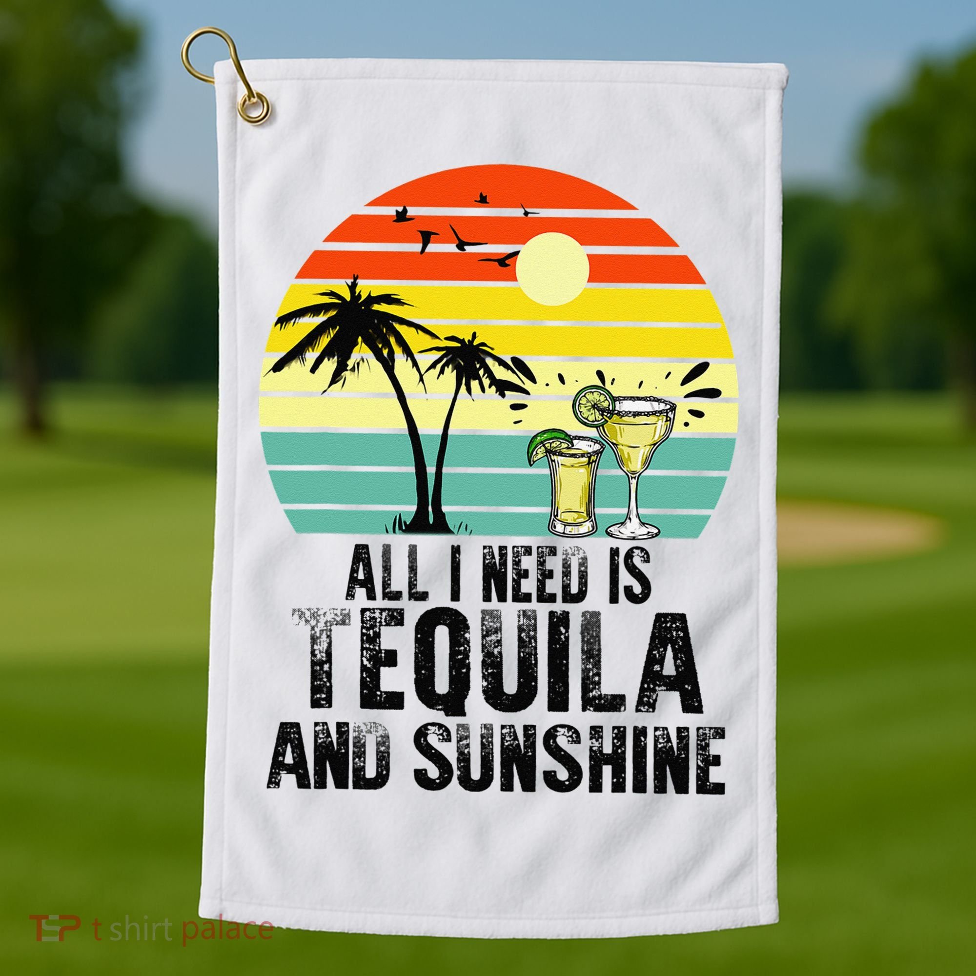 All I Need Is Tequila And Sunshine Beach Vacation Summer Golf Towel