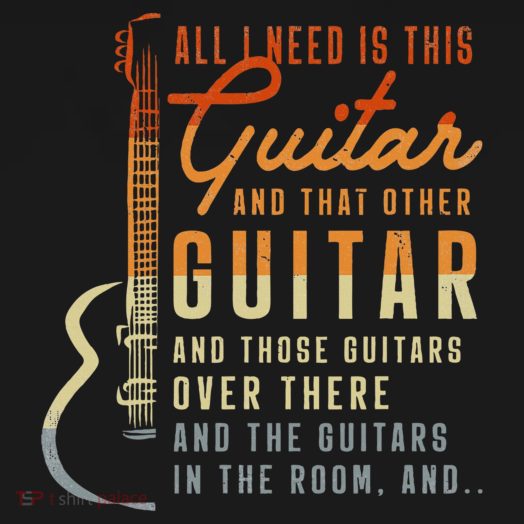 All I Need Is This Guitar Player Gifts Guitarist Music Band Long Sleeve Shirt