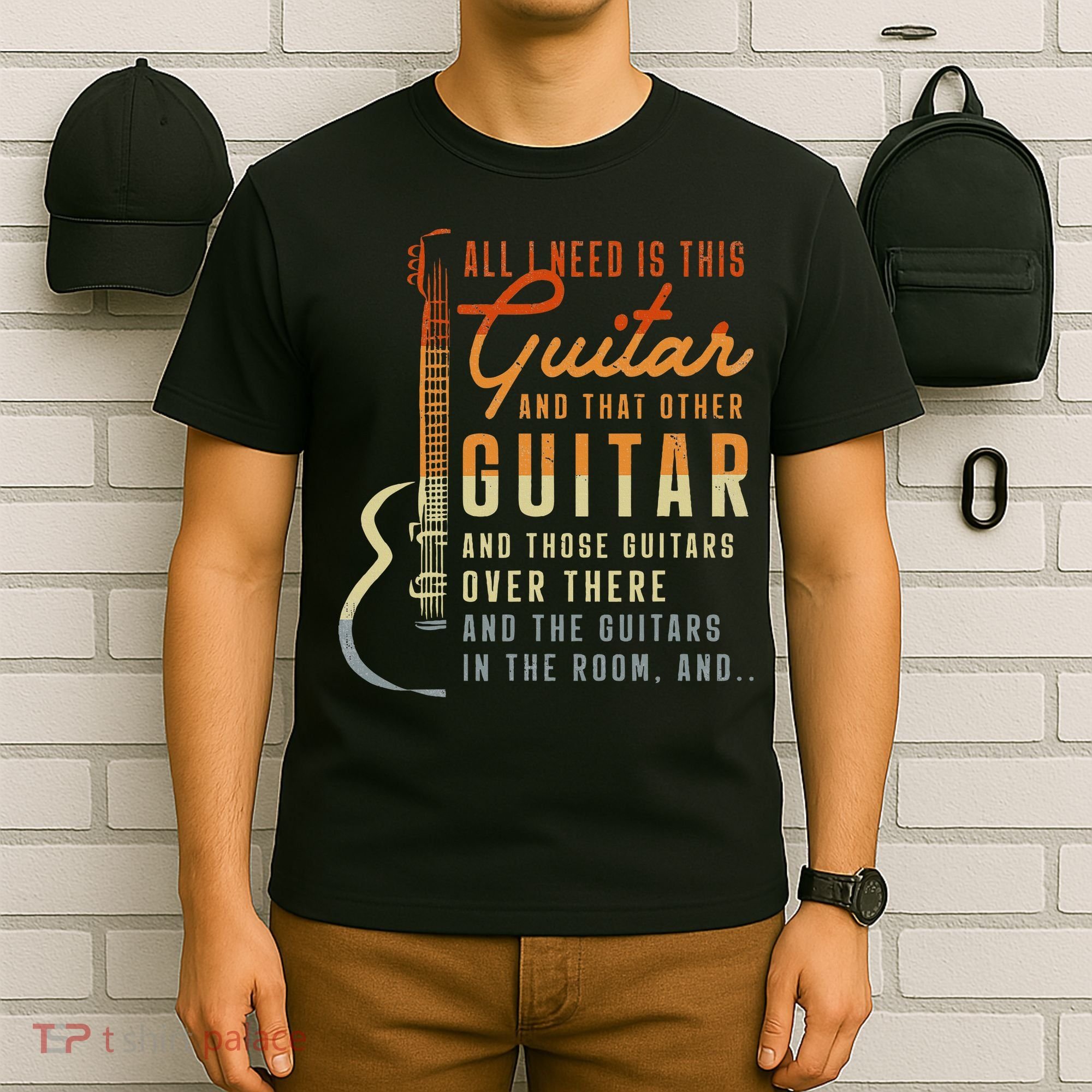 All I Need Is This Guitar Player Gifts Guitarist Music Band T-Shirt
