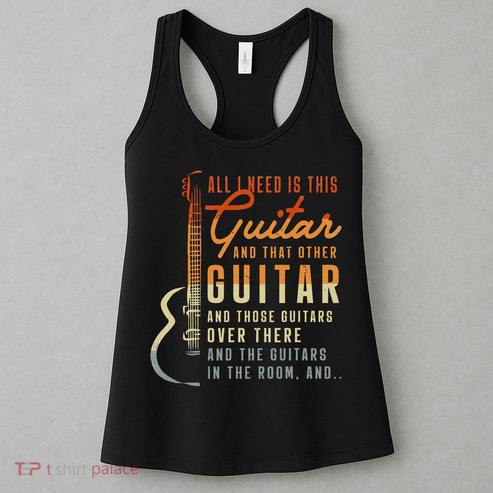 All I Need Is This Guitar Player Gifts Guitarist Music Band Women's Tank Top