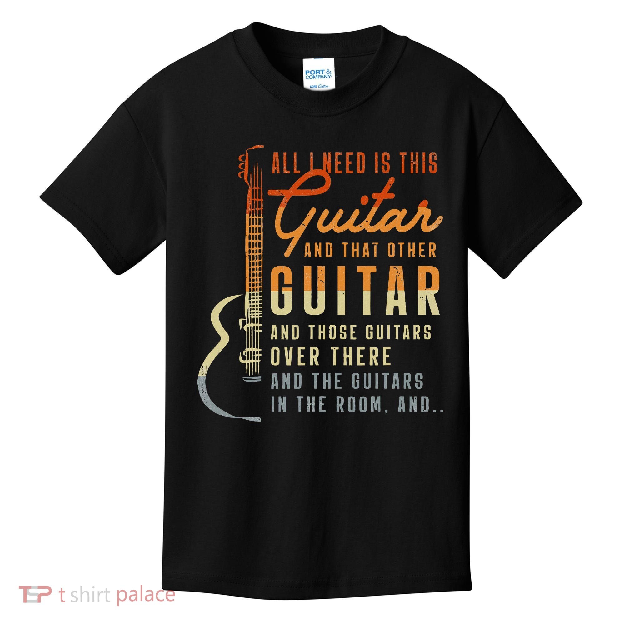 All I Need Is This Guitar Player Gifts Guitarist Music Band Kids T-Shirt