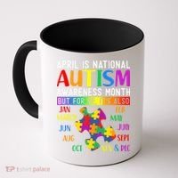 April Is National Autism Awareness Month Coffee Mug thumb 0