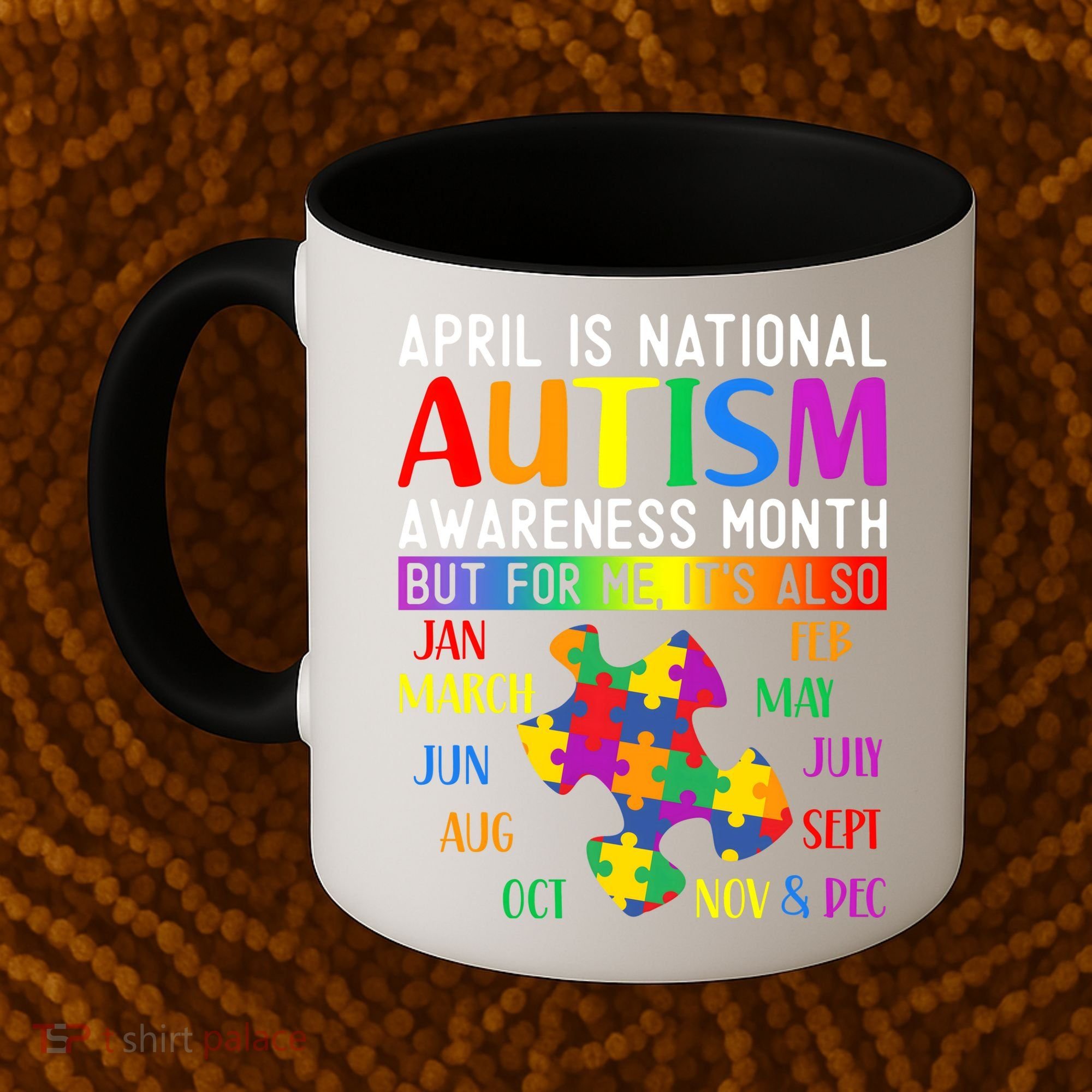 April Is National Autism Awareness Month Coffee Mug