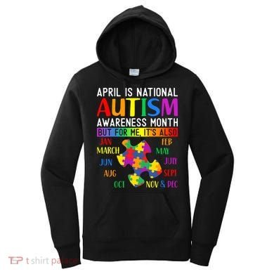 April Is National Autism Awareness Month Women's Hoodie