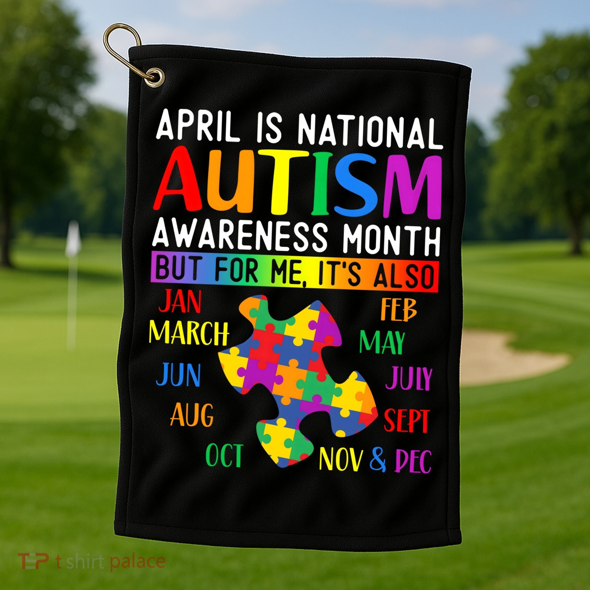 April Is National Autism Awareness Month Golf Towel