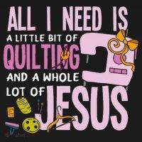 All I Need Is Quilting And Jesus Funny Christian Quilter Hoodie thumb 2