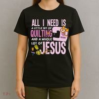 All I Need Is Quilting And Jesus Funny Christian Quilter T-Shirt thumb 4