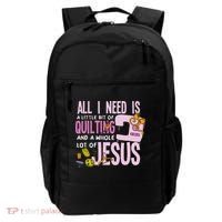 All I Need Is Quilting And Jesus Funny Christian Quilter Backpack thumb 0