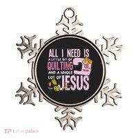 All I Need Is Quilting And Jesus Funny Christian Quilter Ornament thumb 0