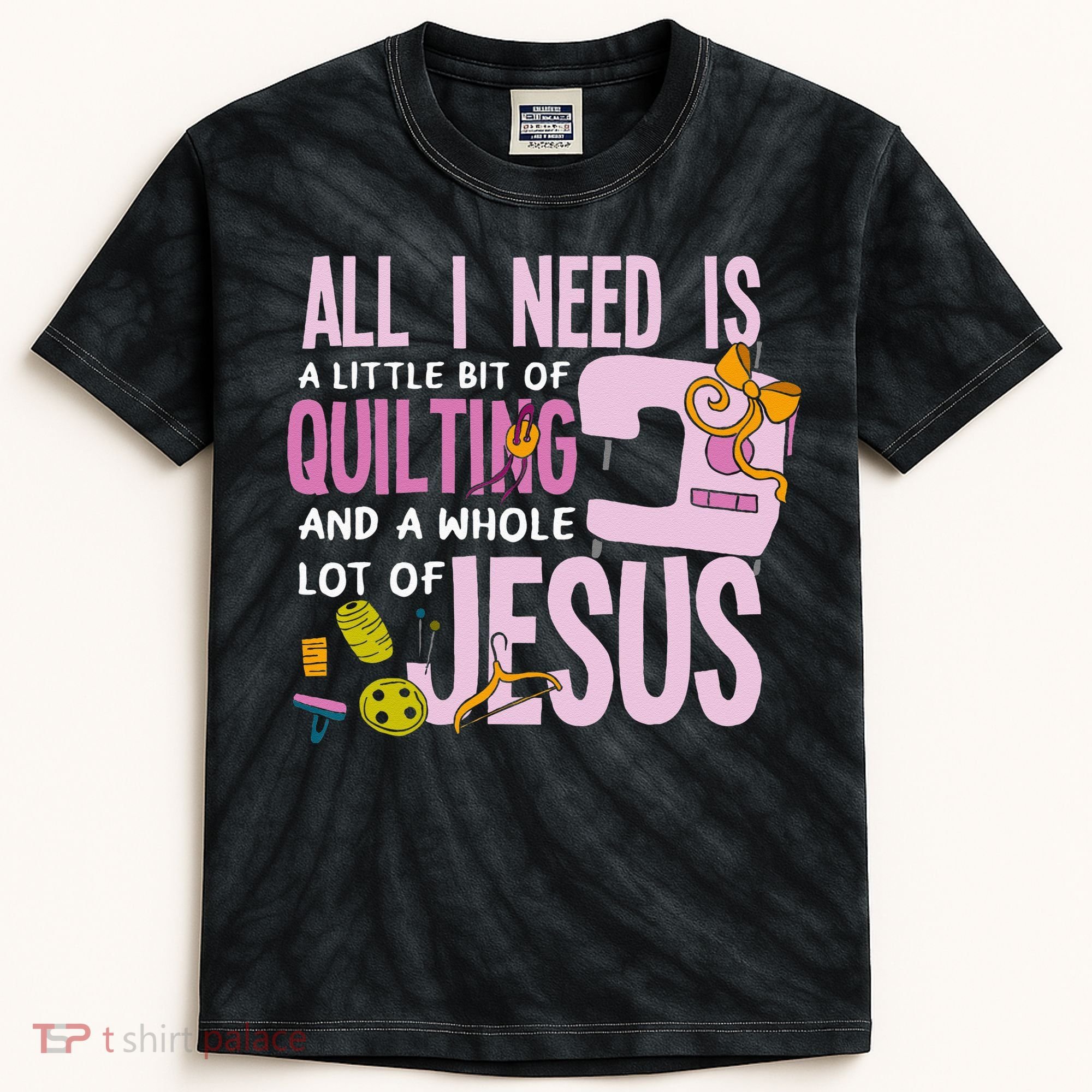 All I Need Is Quilting And Jesus Funny Christian Quilter Kids Tie-Dye T-Shirt