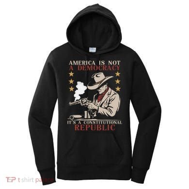 America Is Not A Democracy ItS A Constitutional Republic Women's Hoodie
