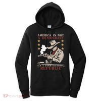 America Is Not A Democracy ItS A Constitutional Republic Women's Hoodie thumb 0