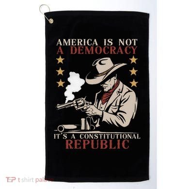 America Is Not A Democracy ItS A Constitutional Republic Golf Towel