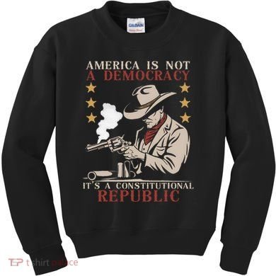 America Is Not A Democracy ItS A Constitutional Republic Kids Sweatshirt