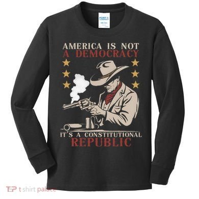 America Is Not A Democracy ItS A Constitutional Republic Kids Long Sleeve Shirt