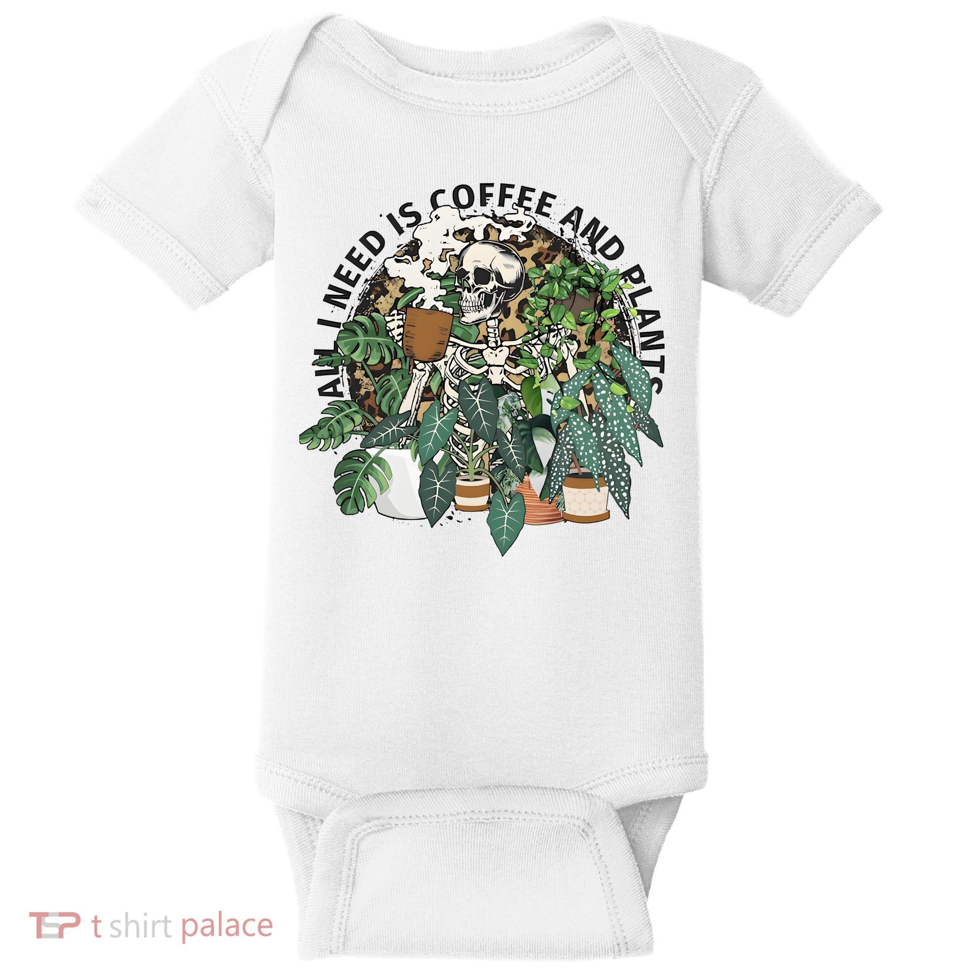 All I Need Is Coffee And Plants Funny Skeleton Gardening Lover Baby Bodysuit