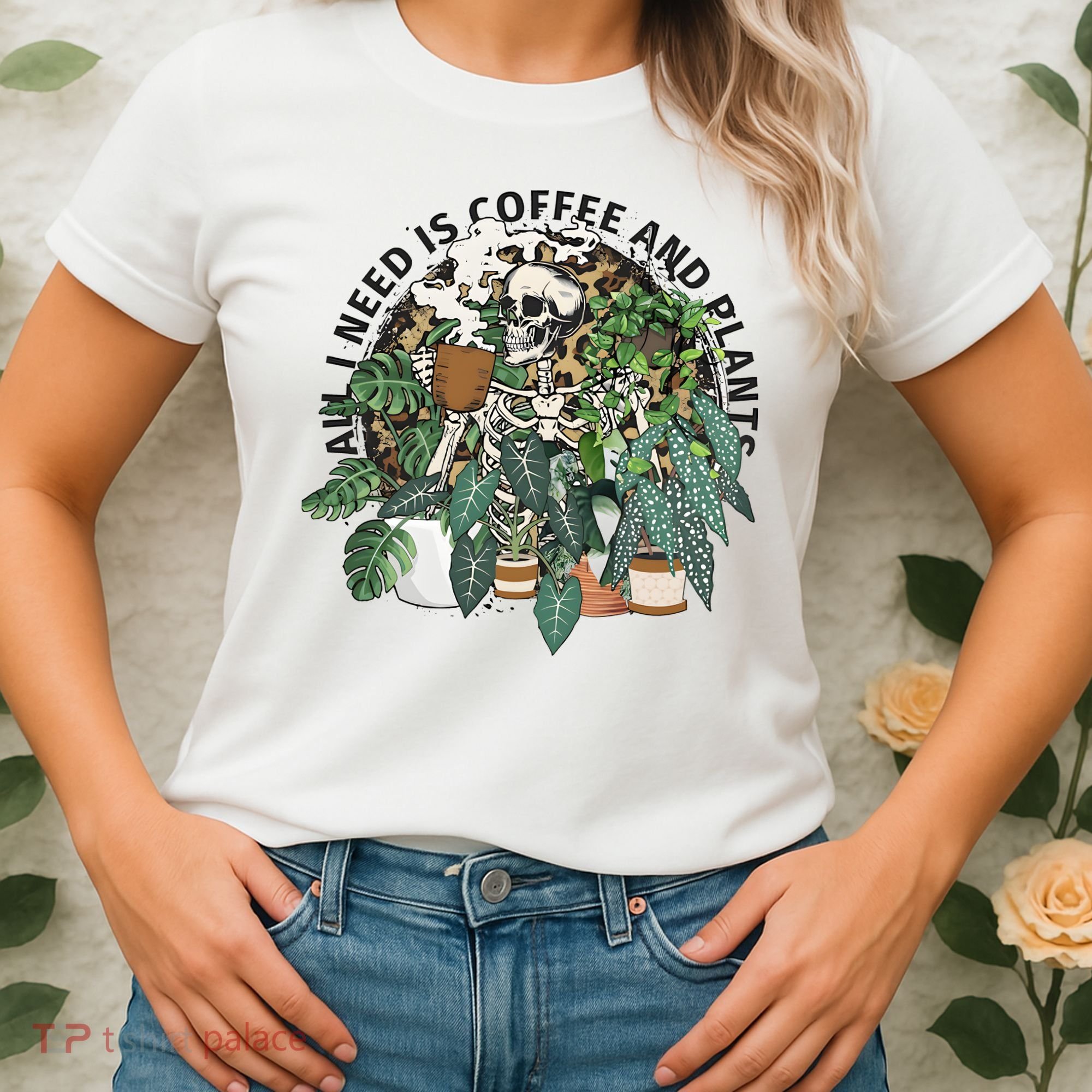 All I Need Is Coffee And Plants Funny Skeleton Gardening Lover Women's T-Shirt