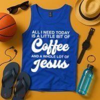 All I Need Today Is A Little Bit Of Coffee And A Whole Lot Of Jesus Tank Top thumb 4