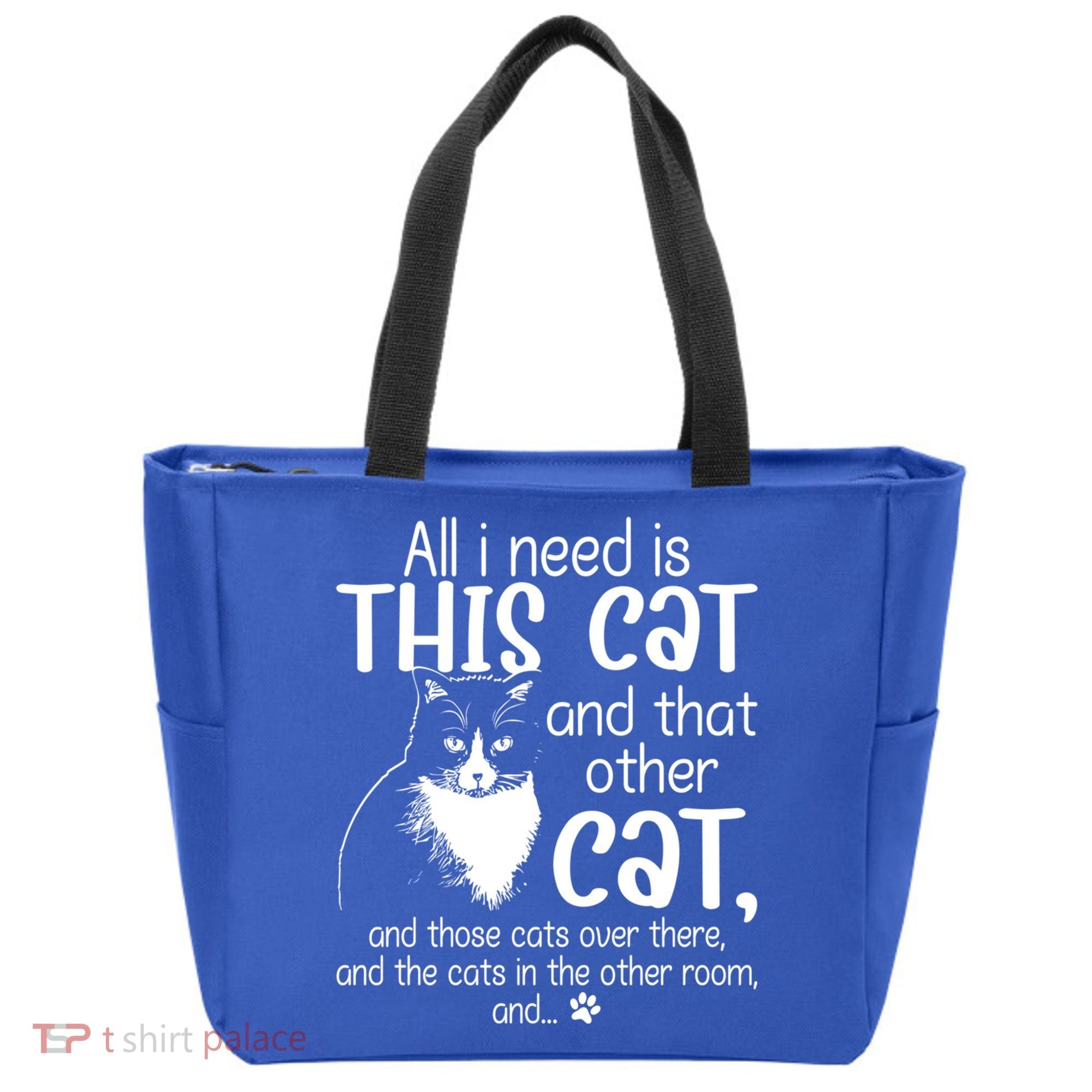 All I Need Is This Cat And That Other Cat And Those Cats Funny Gift Tote Bag