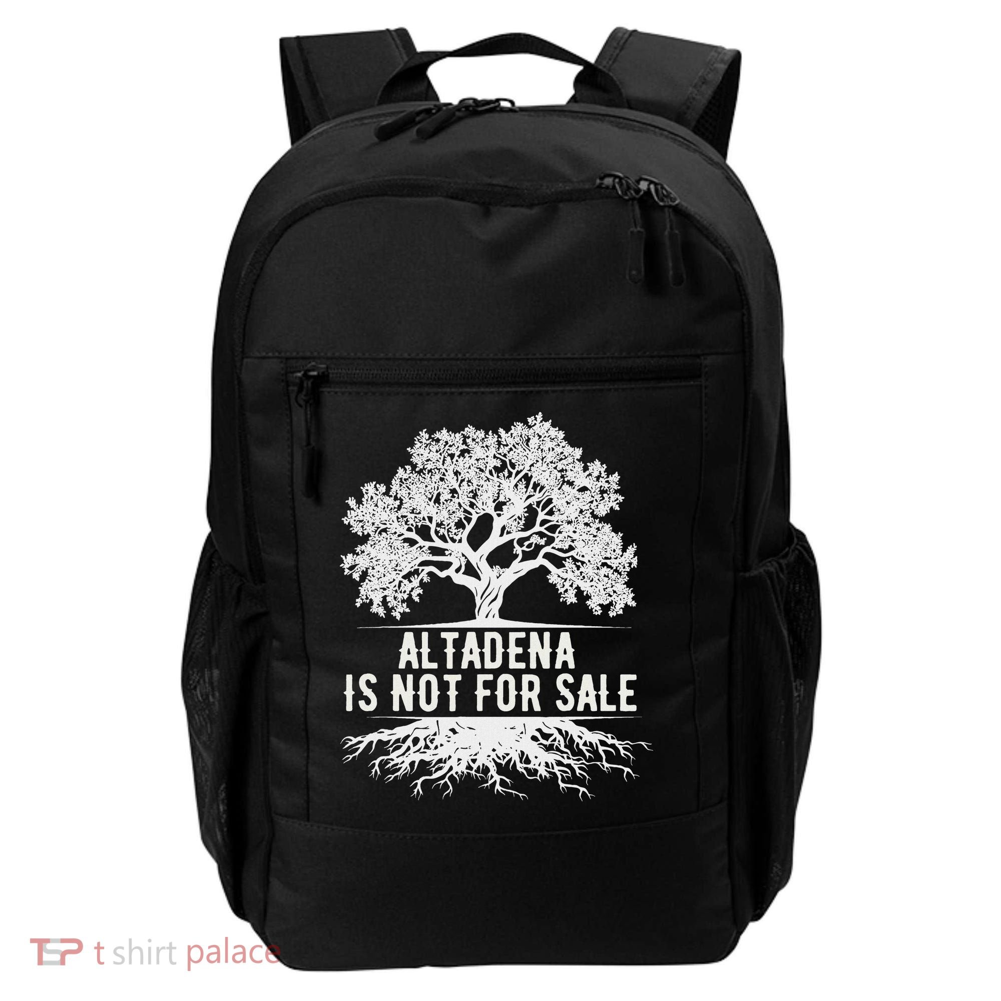 Altadena Is Not For Sale California Backpack