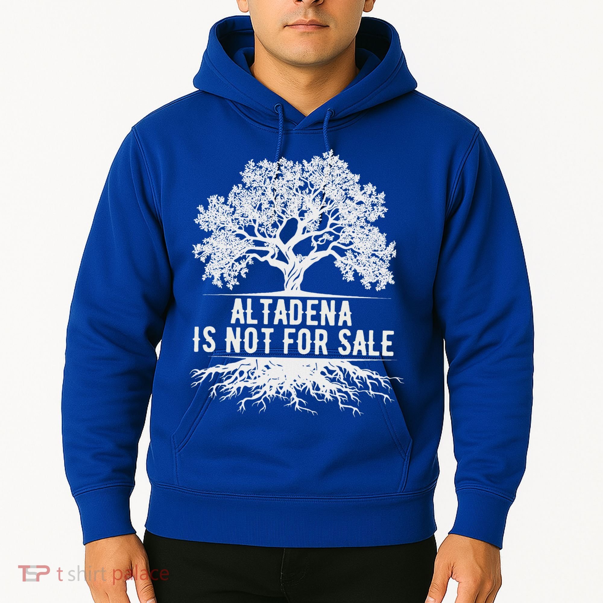 Altadena Is Not For Sale California Hoodie
