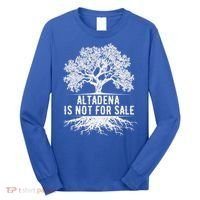Altadena Is Not For Sale California Long Sleeve Shirt thumb 0