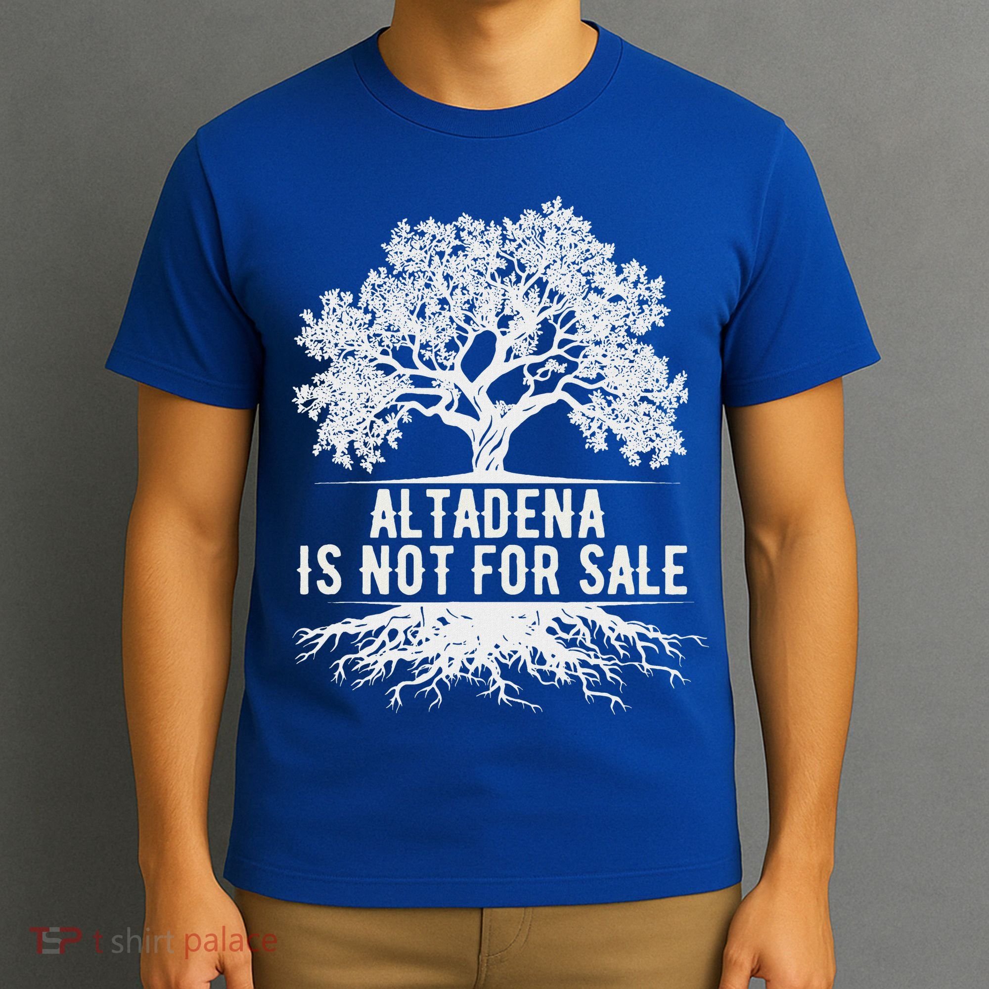 Altadena Is Not For Sale California T-Shirt