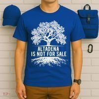 Altadena Is Not For Sale California T-Shirt thumb 6