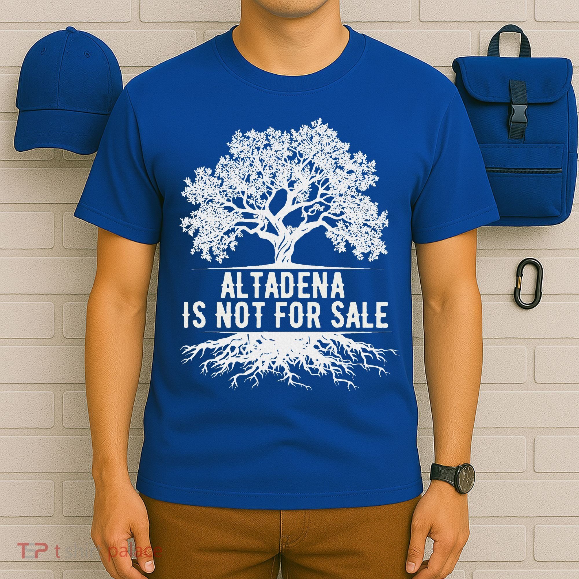 Altadena Is Not For Sale California T-Shirt