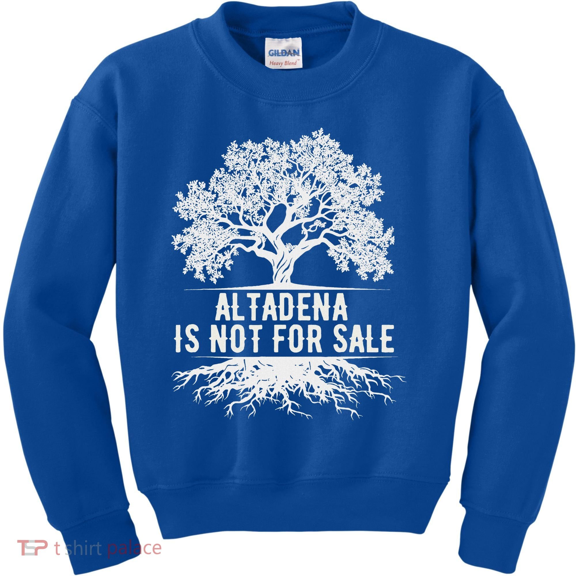 Altadena Is Not For Sale California Kids Sweatshirt