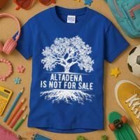 Altadena Is Not For Sale California Kids T-Shirt thumb 3