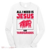 All I Need Is Jesus And Tardigrades Long Sleeve Shirt thumb 0