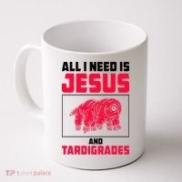 All I Need Is Jesus And Tardigrades Coffee Mug thumb 0